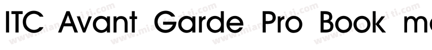 ITC Avant Garde Pro Book medium字体转换